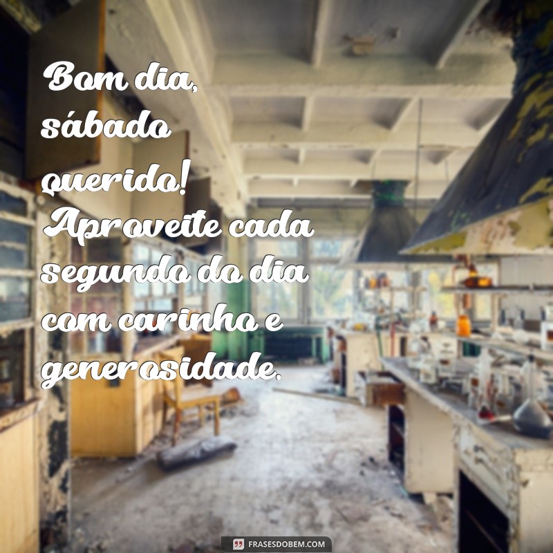 Encante seu sábado com carinho: as melhores frases de bom dia 