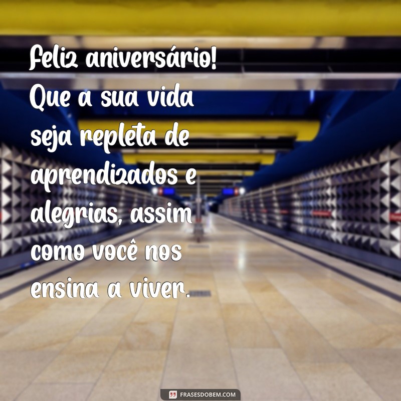 Frases Inspiradoras de Feliz Aniversário para Professores: Celebre com Carinho! 