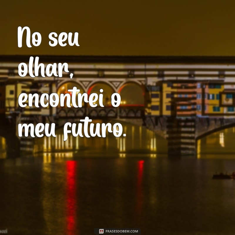 Frases Apaixonadas: Declare Seu Amor com Palavras que Encantam 