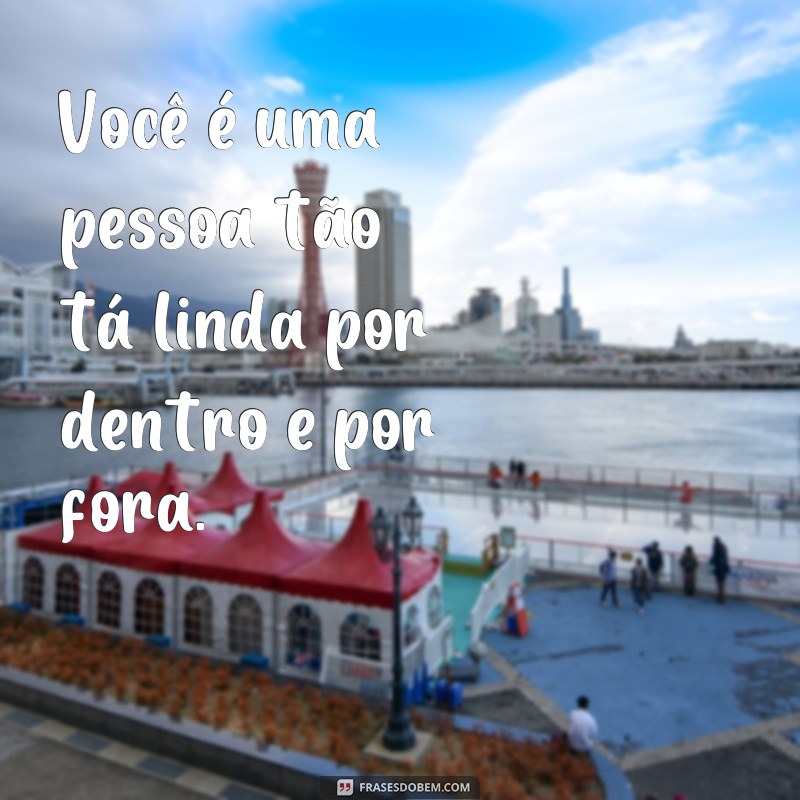 Descubra as melhores frases para expressar sua beleza e encantar a todos! 