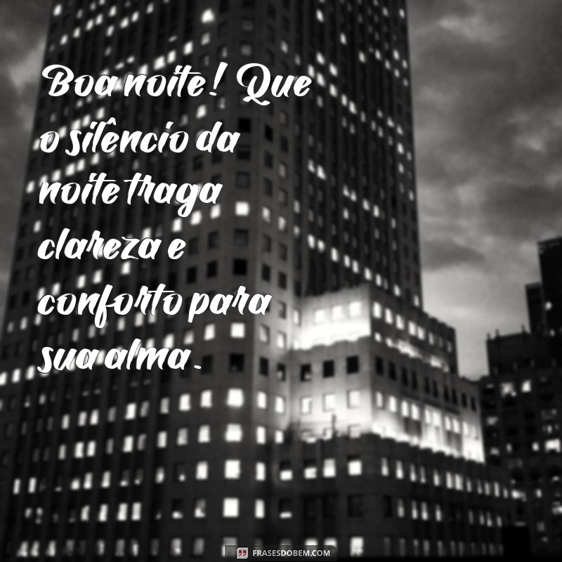 Encante sua noite com as melhores frases de boa noite para compartilhar 