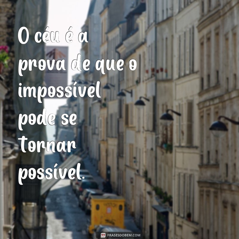 Descubra as melhores frases para expressar sua paixão pelo céu no Tumblr 