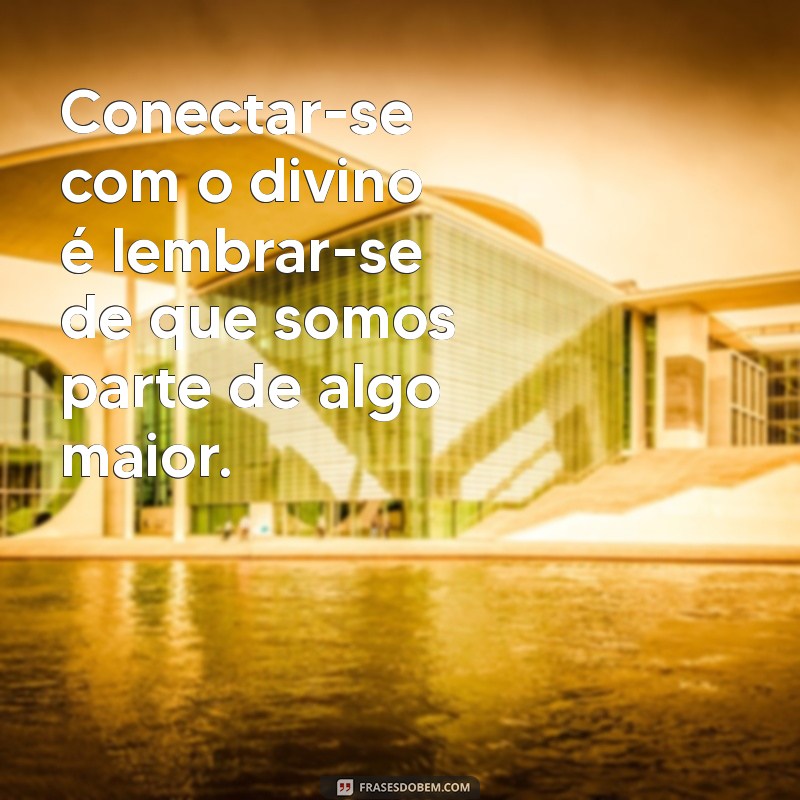 Frases Inspiradoras para sua Jornada de Evolução Espiritual 