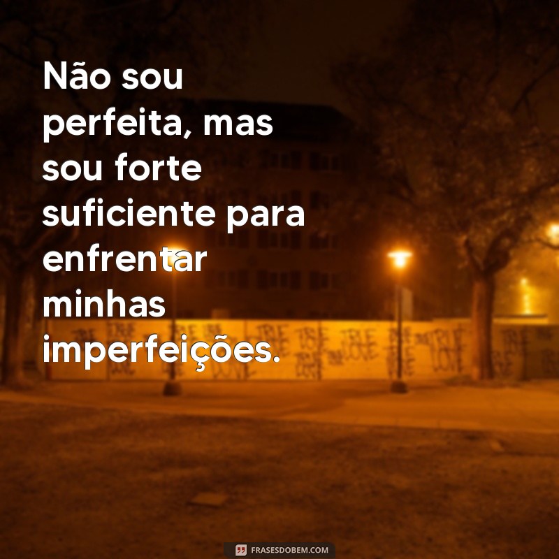 Descubra as melhores frases de empoderamento para mulheres fortes e inspiradoras 