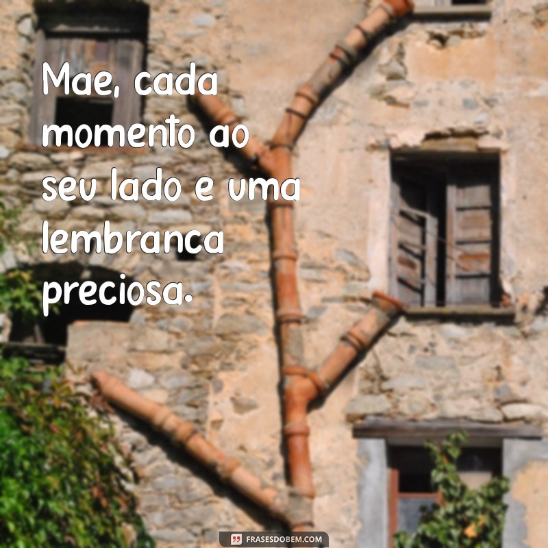 Frases Inspiradoras para Celebrar o Dia das Mães: Homenagens e Mensagens Carinhosas 