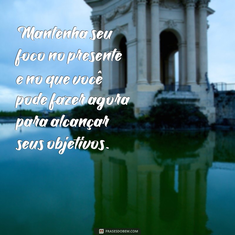 Descubra as melhores frases para desenvolver uma mentalidade de sucesso 