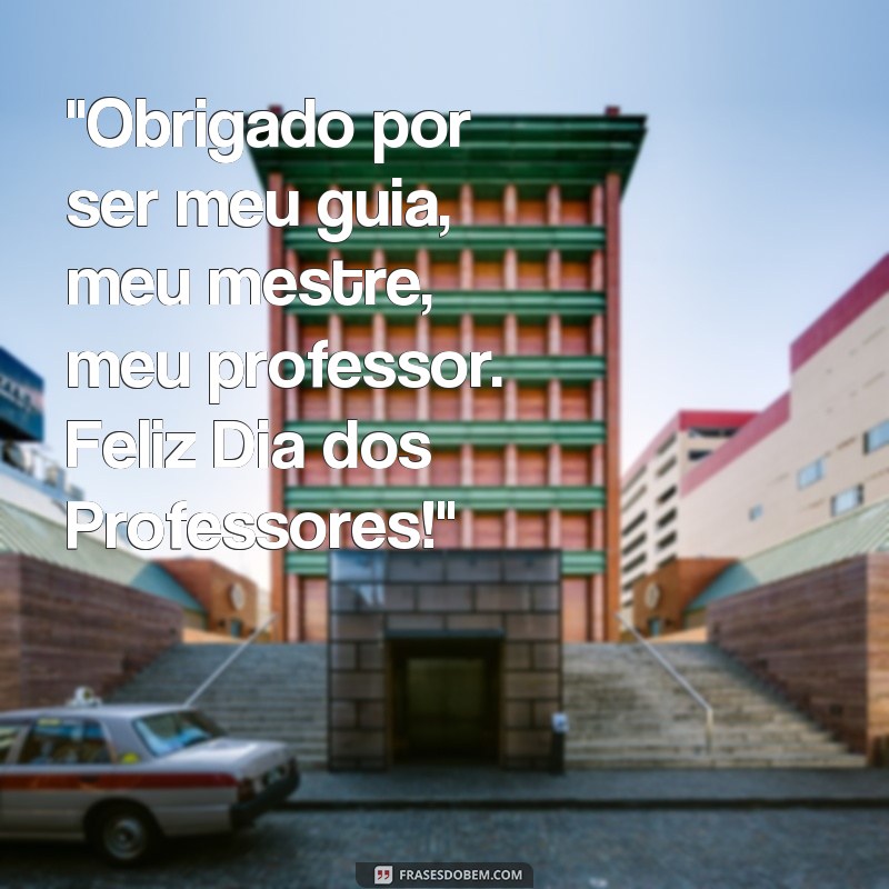 frases cartão dia dos professores para editar 