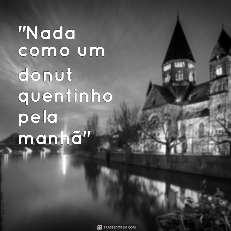 frases de donuts 