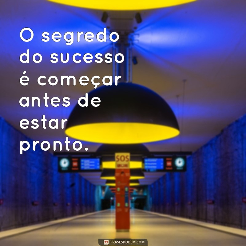 Frases Motivacionais para Impulsionar Seu Sucesso no Trabalho 