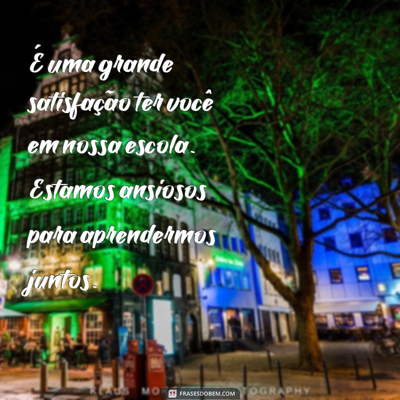 Encante seus alunos com as melhores frases de boas vindas para cartões 