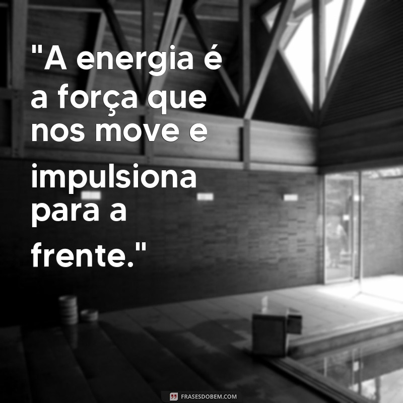 frases energia frases 