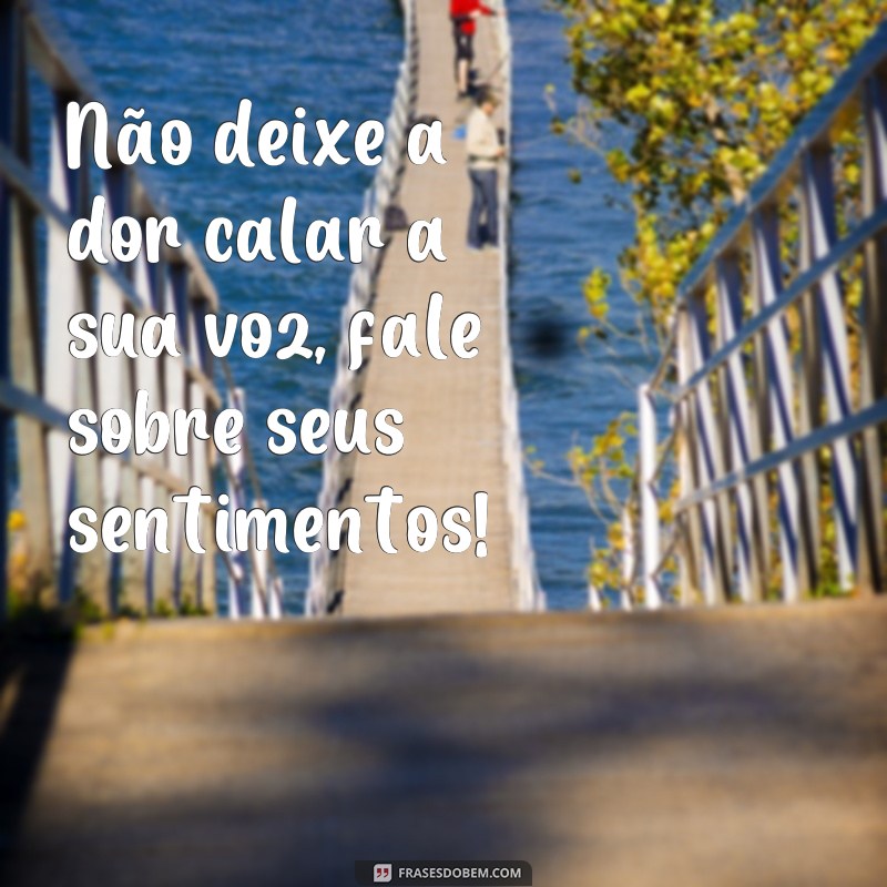 Descubra as melhores frases de incentivo para o Setembro Amarelo e inspire-se para uma vida plena 