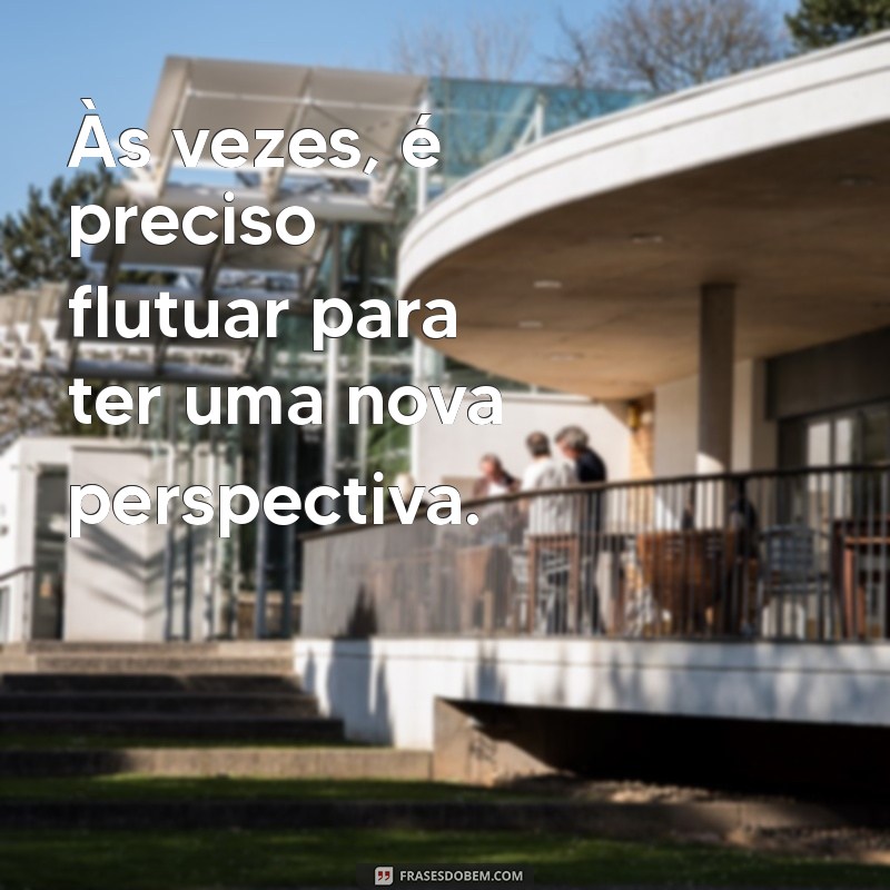 Frases Inspiradoras sobre Peixes para Animar seu Dia 