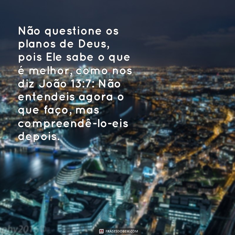 Desvendando o Significado das Frases de João 13:7 - Uma Reflexão Profunda 