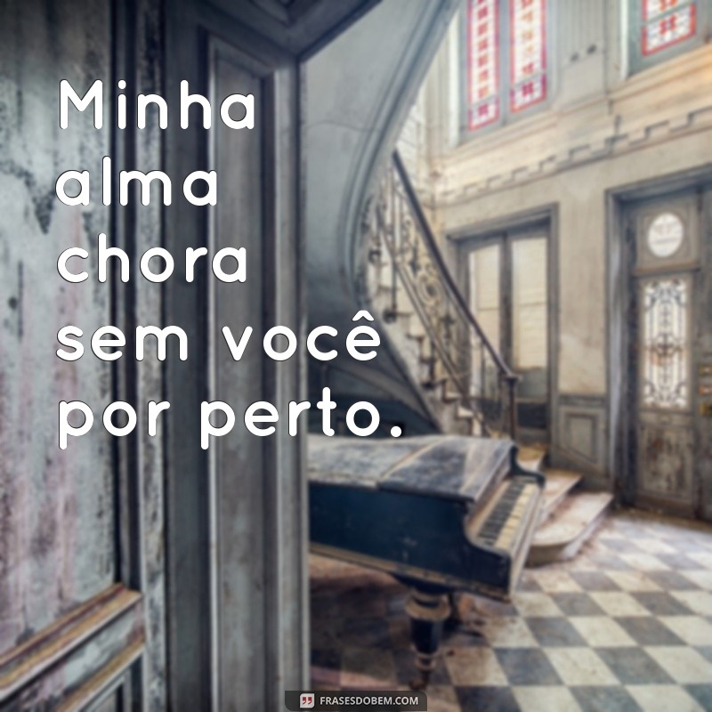 Descubra as melhores frases de texto triste para emocionar o seu namorado 