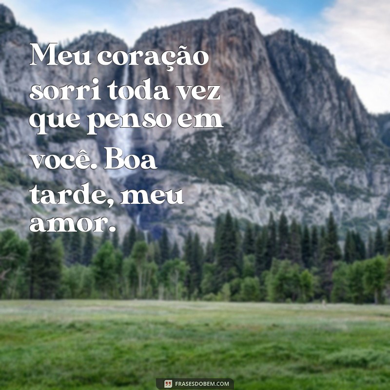 Encante seus amigos e familiares com frases fofas de boa tarde! 