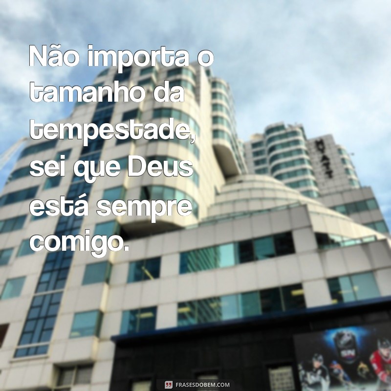 Descubra as melhores frases para confiar somente em Deus e fortaleça sua fé 