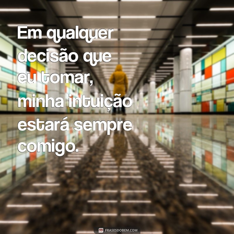 Descubra as melhores frases que sempre estarão com você 