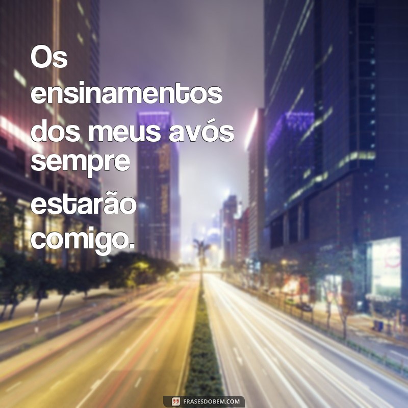 Descubra as melhores frases que sempre estarão com você 