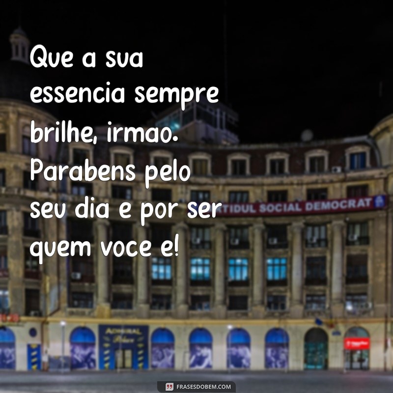 Descubra as melhores frases de parabéns para o seu irmão e emocione-o de maneira única! 