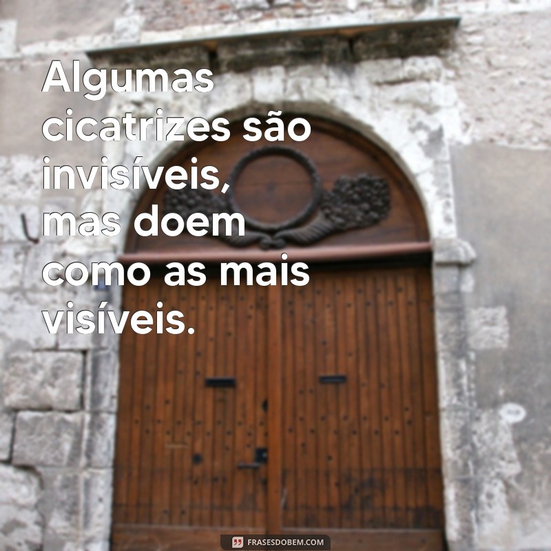 Frases Impactantes para Expressar a Dor de uma Pessoa Magoada 