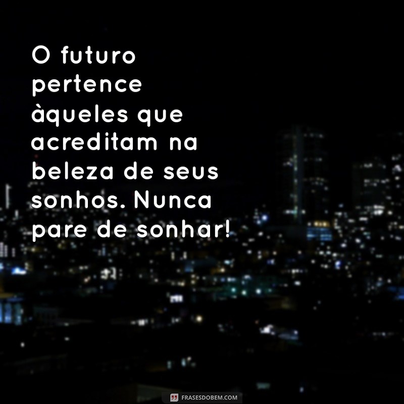 Frases Inspiradoras para Motivar Sua Filha e Fortalecer o Vínculo Familiar 