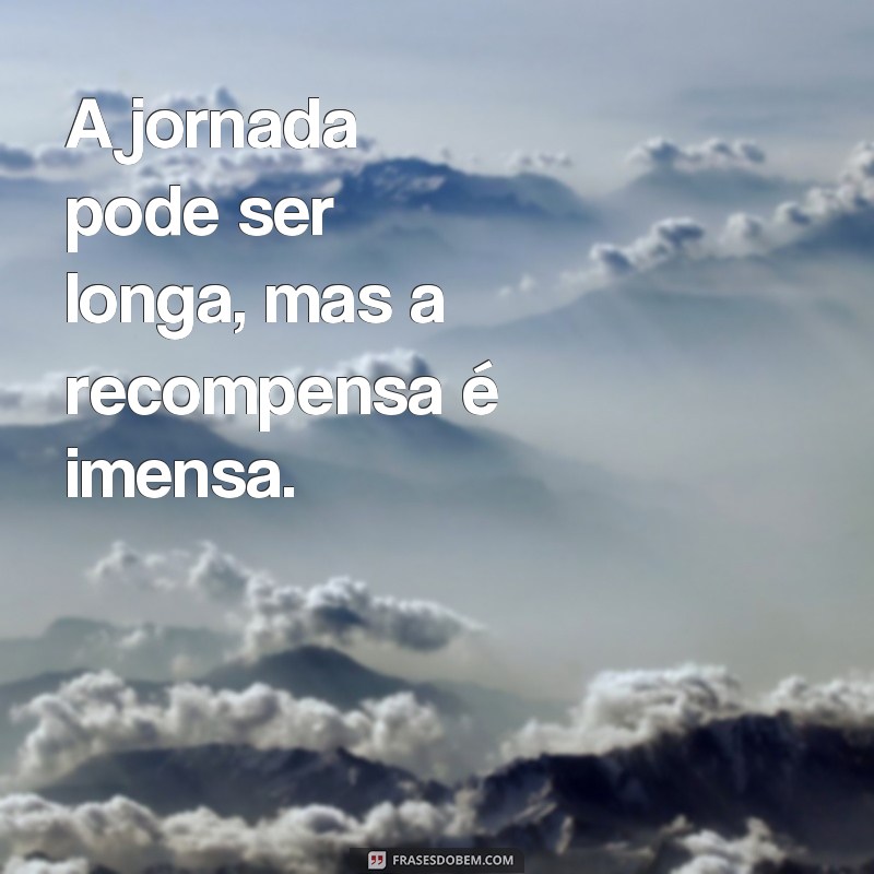 Descubra as melhores frases de escada para inspirar sua jornada rumo ao topo! 