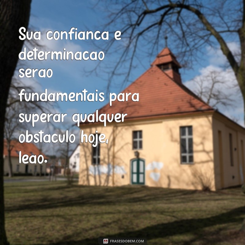 Descubra as melhores frases do signo de Leão para inspirar seu dia! 