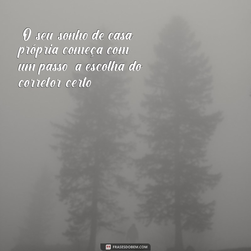 frases de corretor 