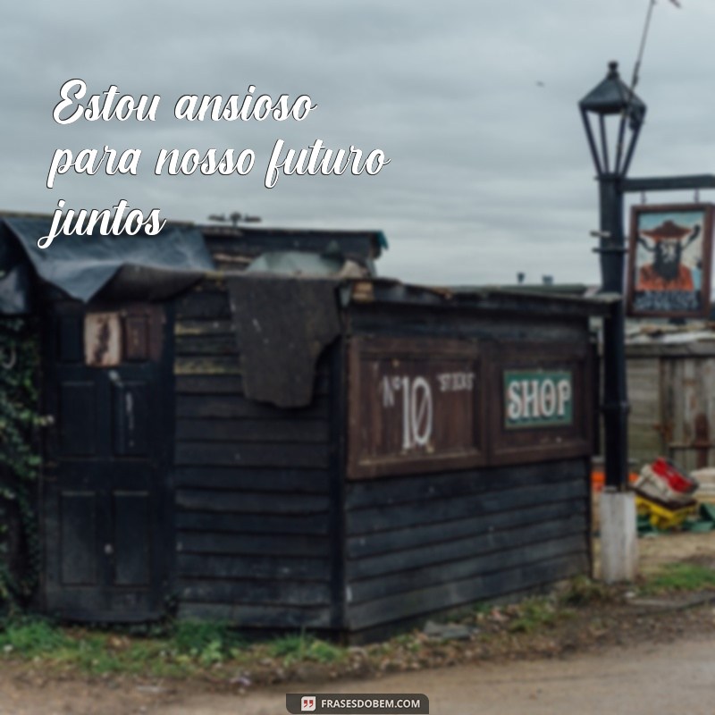 Frases Curtas de Namorados: Declare Seu Amor em Poucas Palavras 