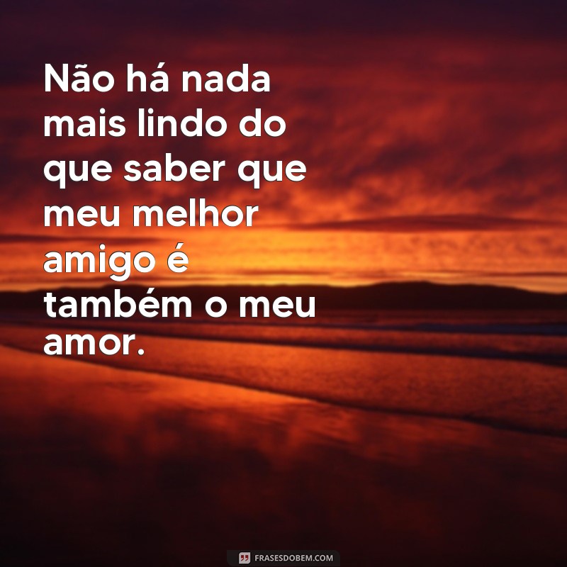 Descubra as melhores frases para expressar o amor pelo seu melhor amigo 