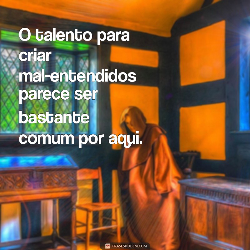 Frases de Raiva Indireta: Mensagens Sutilmente Cortantes para Expressar Seus Sentimentos 