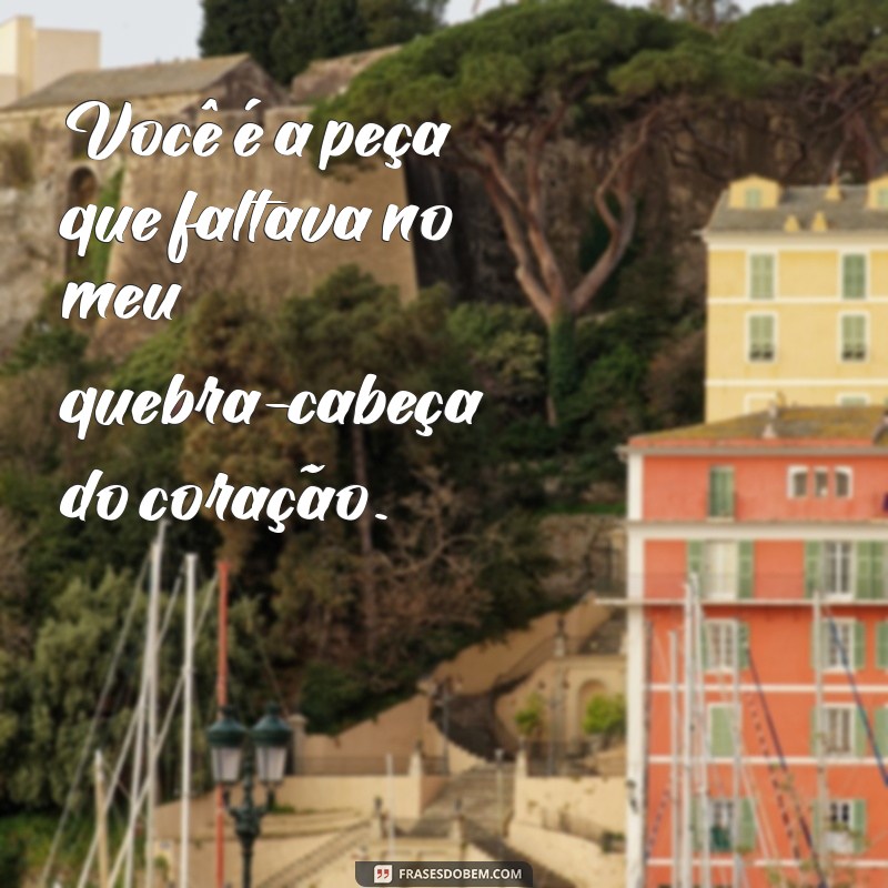 Descubra as mais belas frases de amor para encantar o seu coração 