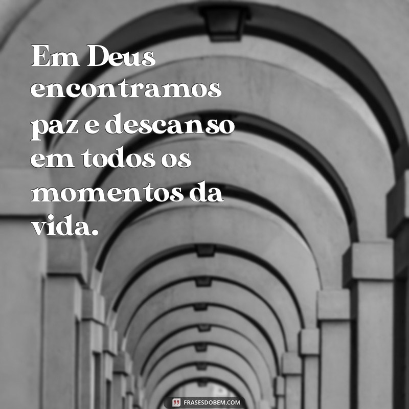 Descubra as mais inspiradoras frases de momento com Deus para fortalecer sua fé 