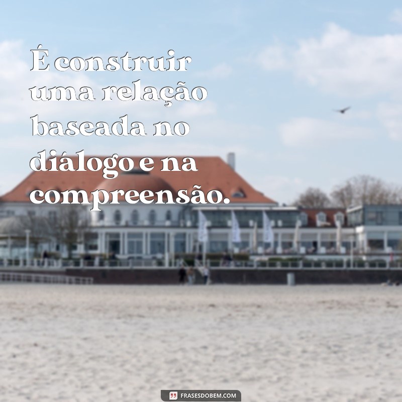 Descubra o verdadeiro significado do ser recíproco através de frases inspiradoras 