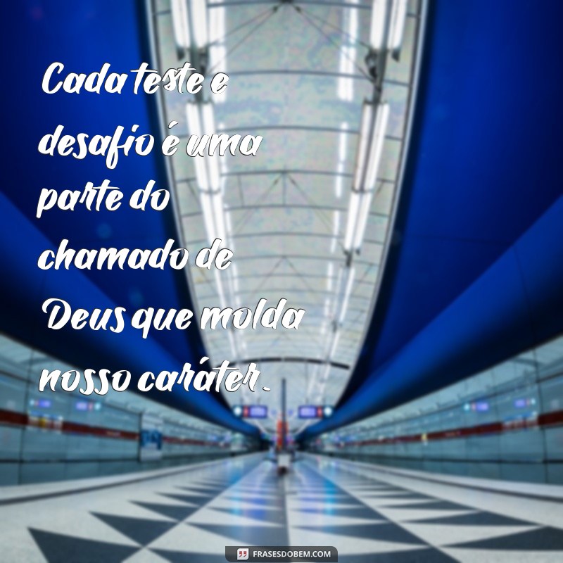 Frases Inspiradoras sobre o Chamado de Deus: Reflexões e Mensagens de Fé 