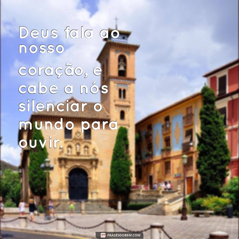 Frases Inspiradoras sobre o Chamado de Deus: Reflexões e Mensagens de Fé 