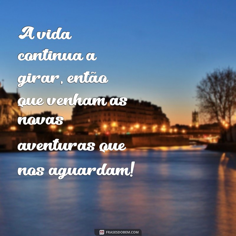 Frases Inspiradoras para Refletir no Último Dia do Ano 