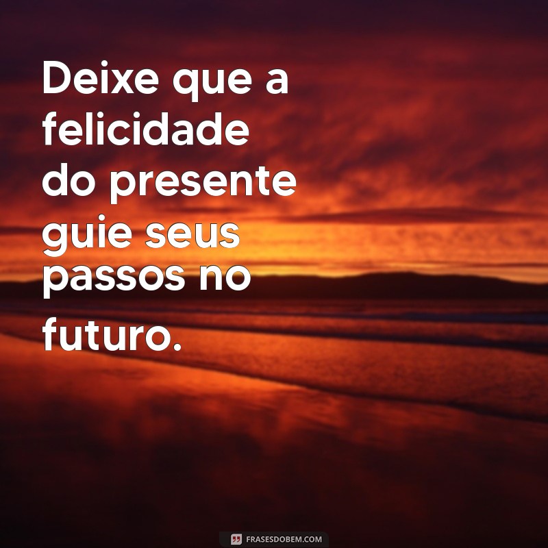 Frases Inspiradoras para Refletir no Último Dia do Ano 