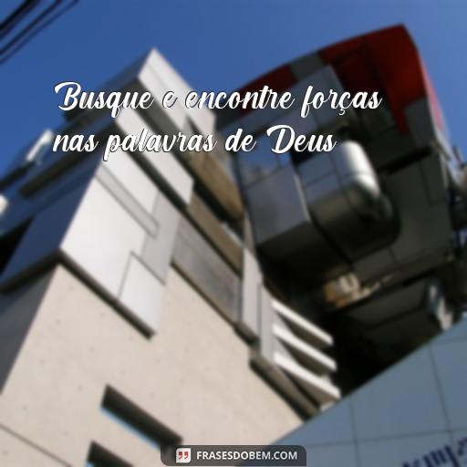 Frases de Bom Dia Evangélicas para começar o dia com fé e esperança Busque e encontre forças nas palavras de Deus!