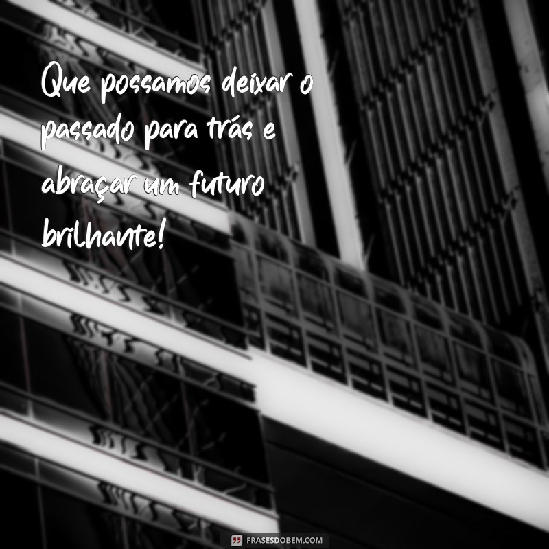 Descubra as melhores frases para celebrar o fim de ano de 2024! 