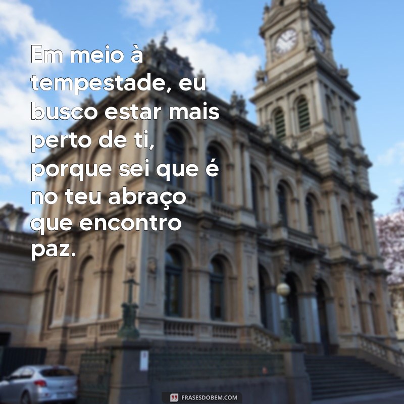 Descubra as mais emocionantes frases de devoção a Deus para se sentir mais perto Dele 