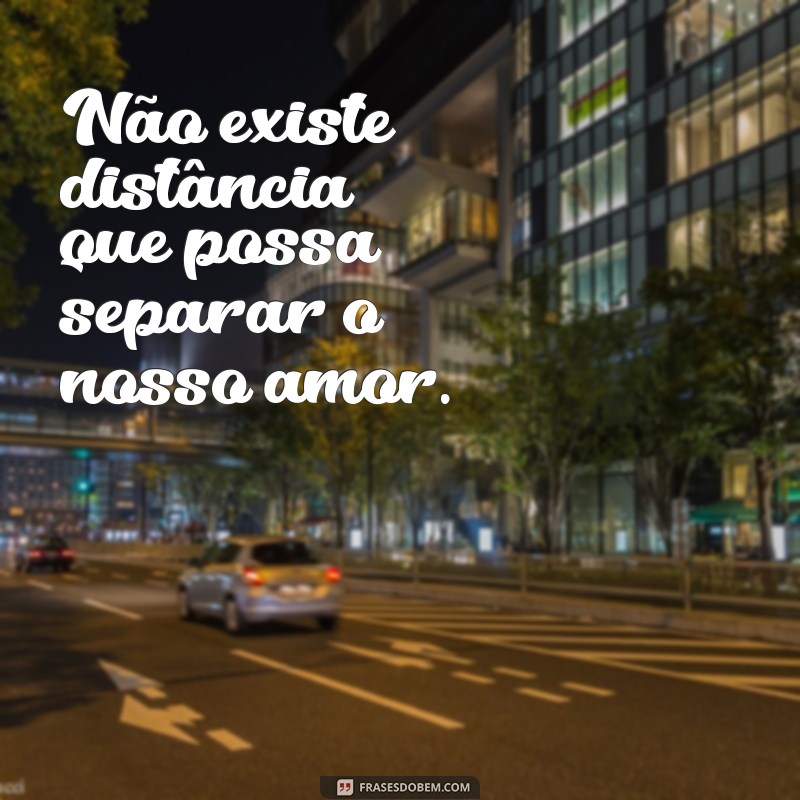 Descubra as mais belas frases de amor maior para se declarar 