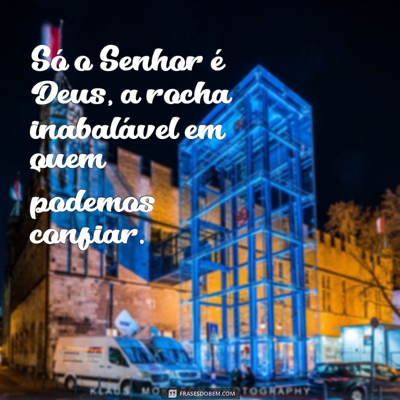 Descubra as mais poderosas frases sobre a grandiosidade de Deus 