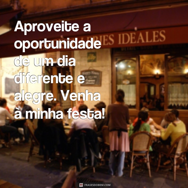 Descubra as Melhores Frases para Escrever no Convite de Aniversário 