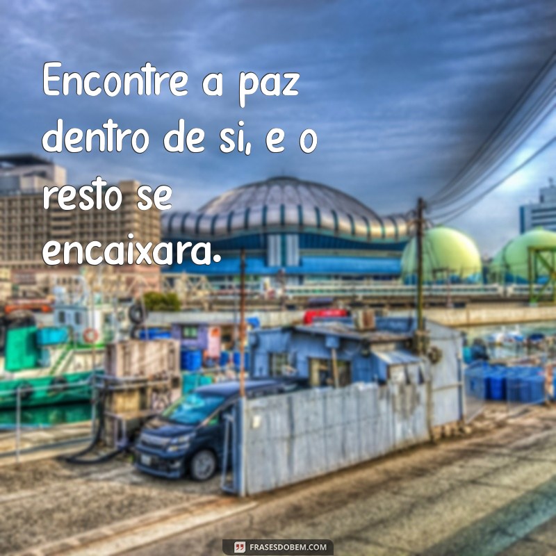 Frases Budistas Inspiradoras: Sabedoria e Serenidade para o Dia a Dia 