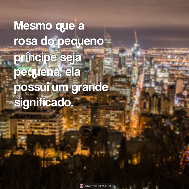 Descubra as mais encantadoras frases do Pequeno Príncipe em imagens PNG rosa 