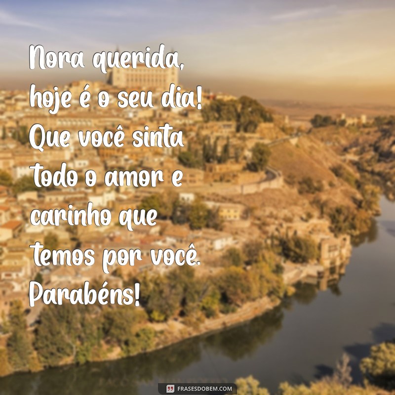 Frases Emocionantes de Aniversário para Celebrar sua Nora Querida 