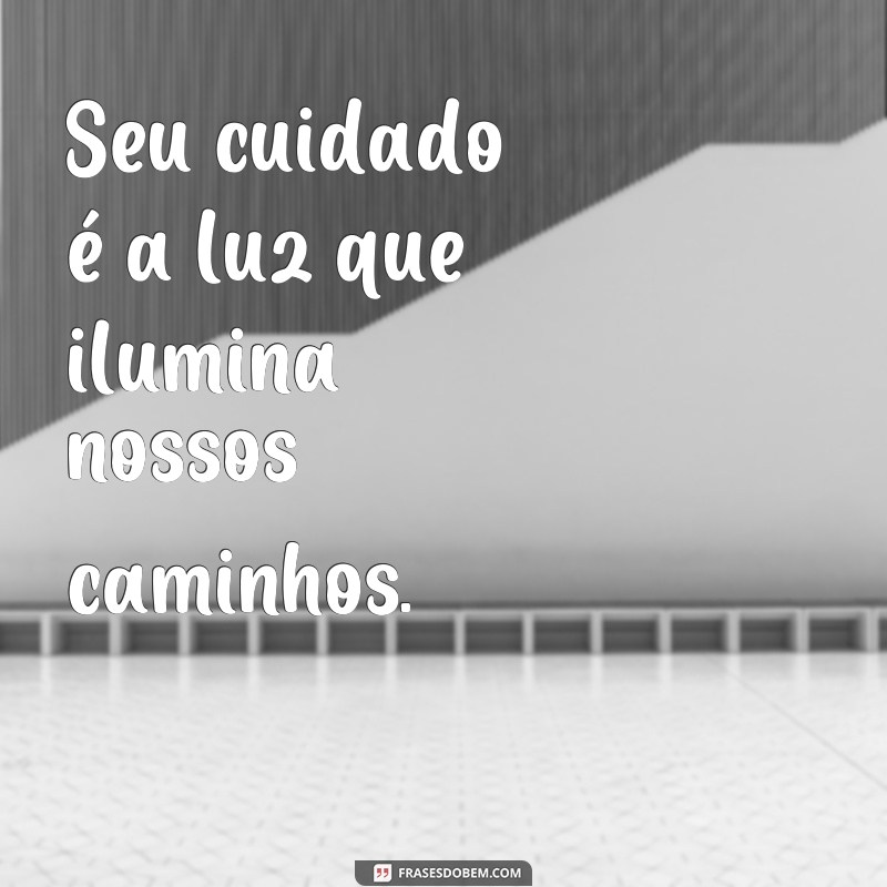 Descubra o poder das frases do cuidado de Deus em sua vida 