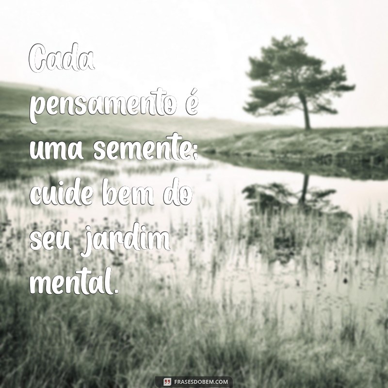 Frases Inspiradoras para Estimular a Reflexão e o Pensamento Profundo 